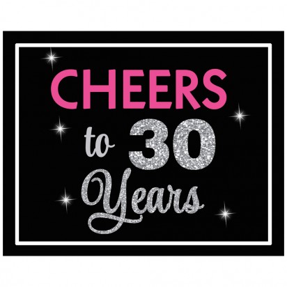 Cheers to 30 years Birthday Party Sign