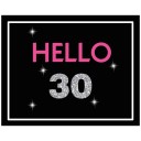 "Hello 30" Birthday Party Sign