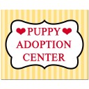 "Puppy Adoption Center" 8x10 Sign 